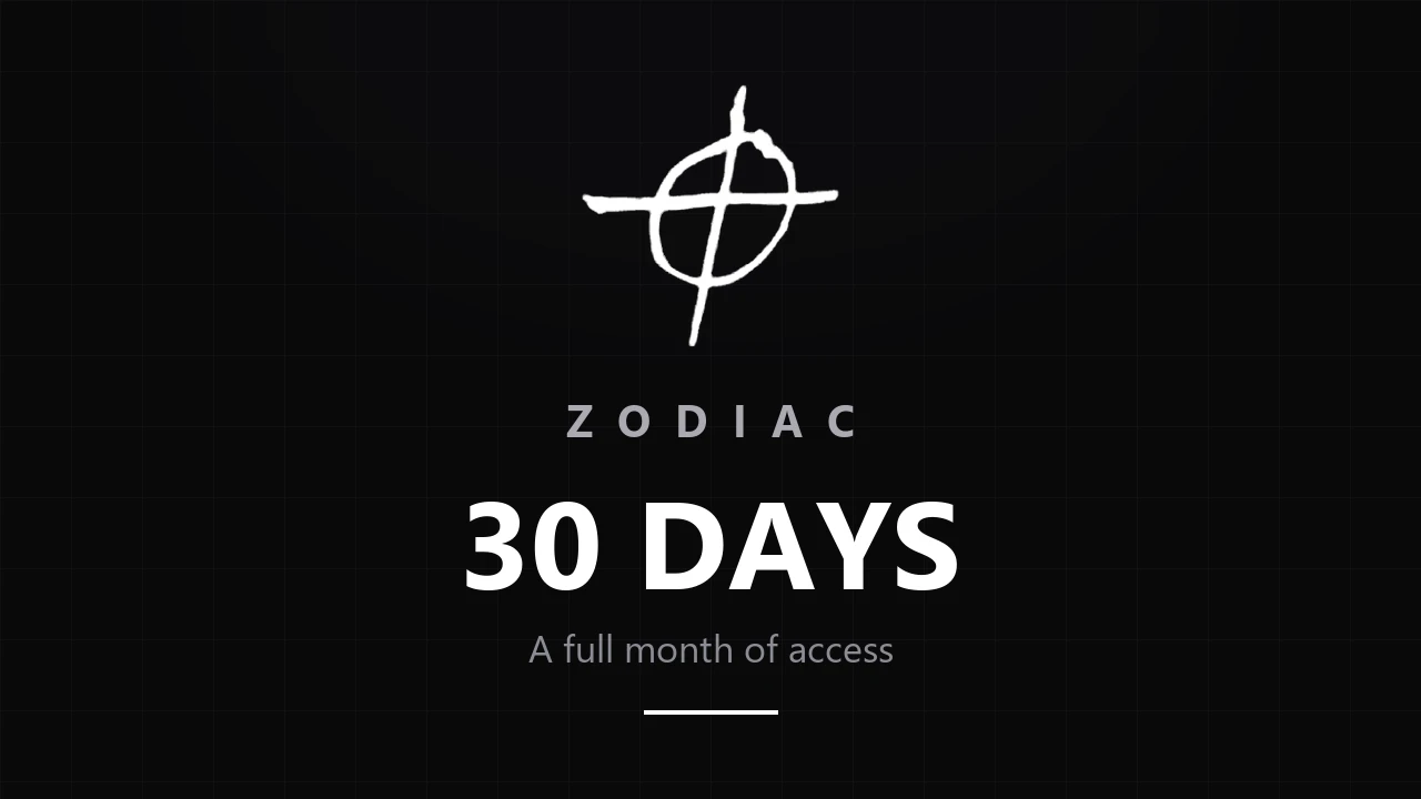 Zodiac 30 Days