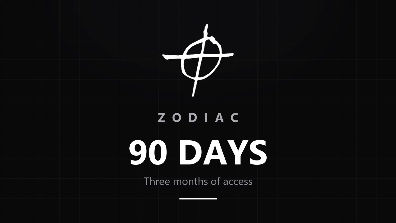Zodiac 90 Days